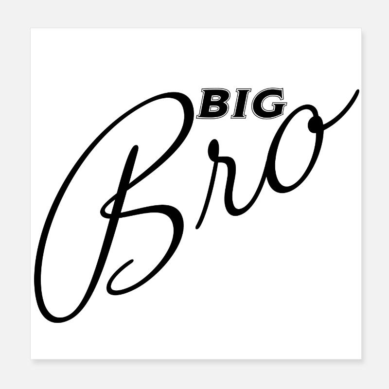Big bro Poster 20x20 cm