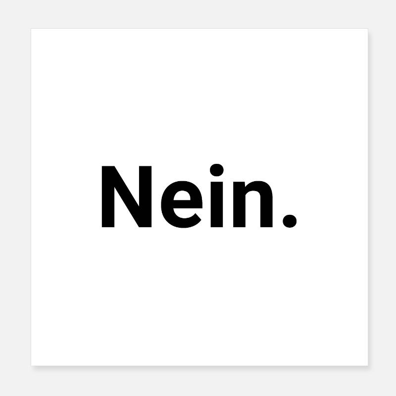 Nein. Poster 20x20 cm