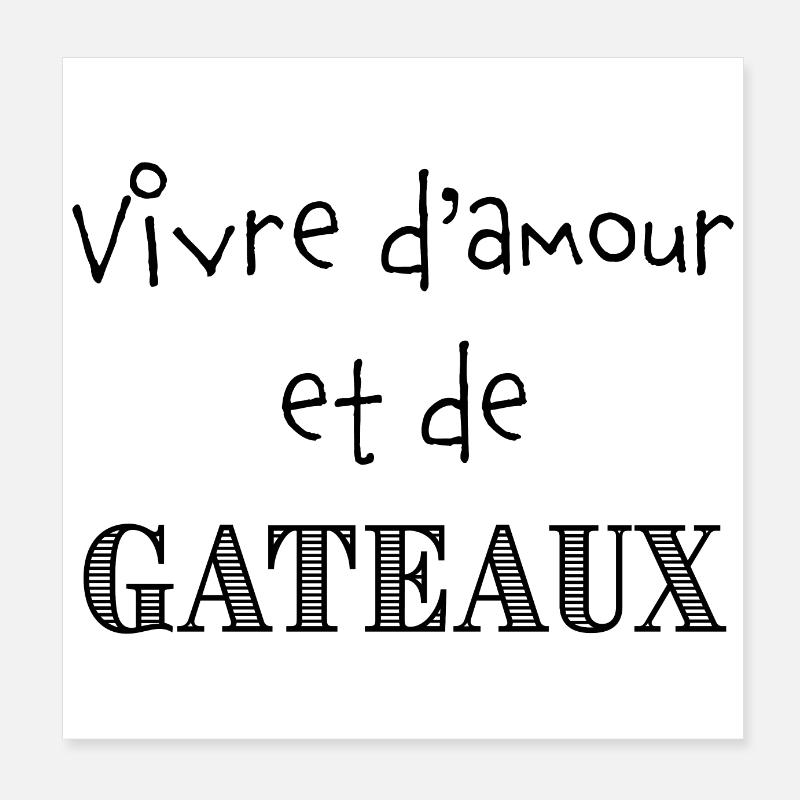 Vivre d'amour et de gateaux Poster 20 x 20 cm