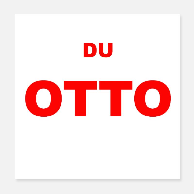 OTTO Poster 8" x 8" (20x20 cm)