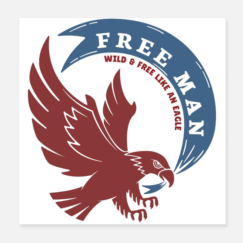 Homme libre Libre comme un aigle Poster 20 x 20 cm