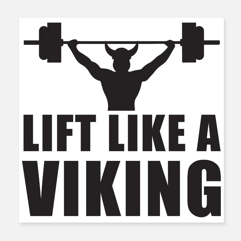 Vikings Lift Like A Viking Bodybuilder Geschenk Poster 20x20 cm