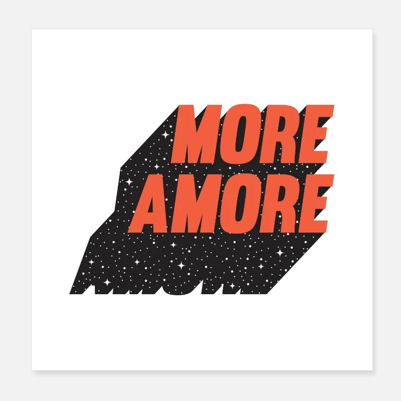 More Love Poster 8" x 8" (20x20 cm)