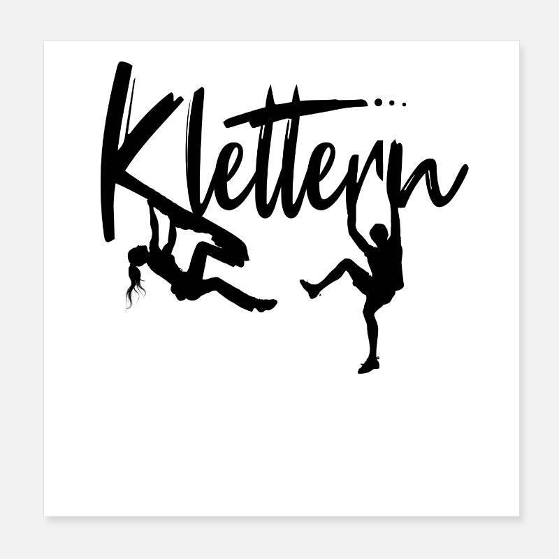Klettern Kletterer Kletterin Klettergeschenk Poster 20x20 cm