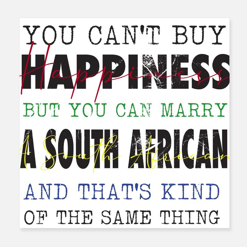 Heirate einen Südafrikaner Poster 20x20 cm