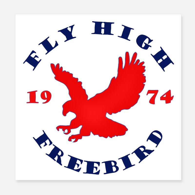 Fly High Freebird 1974 With Red Eagle Image Poster 8" x 8" (20x20 cm)