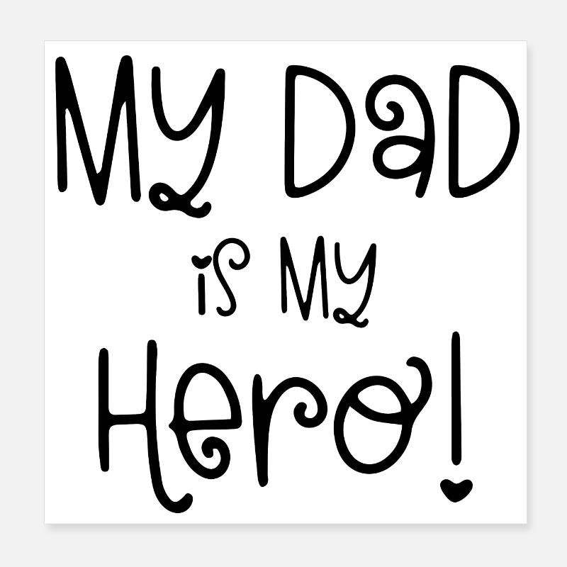 Mon père est mon héros Poster 20 x 20 cm
