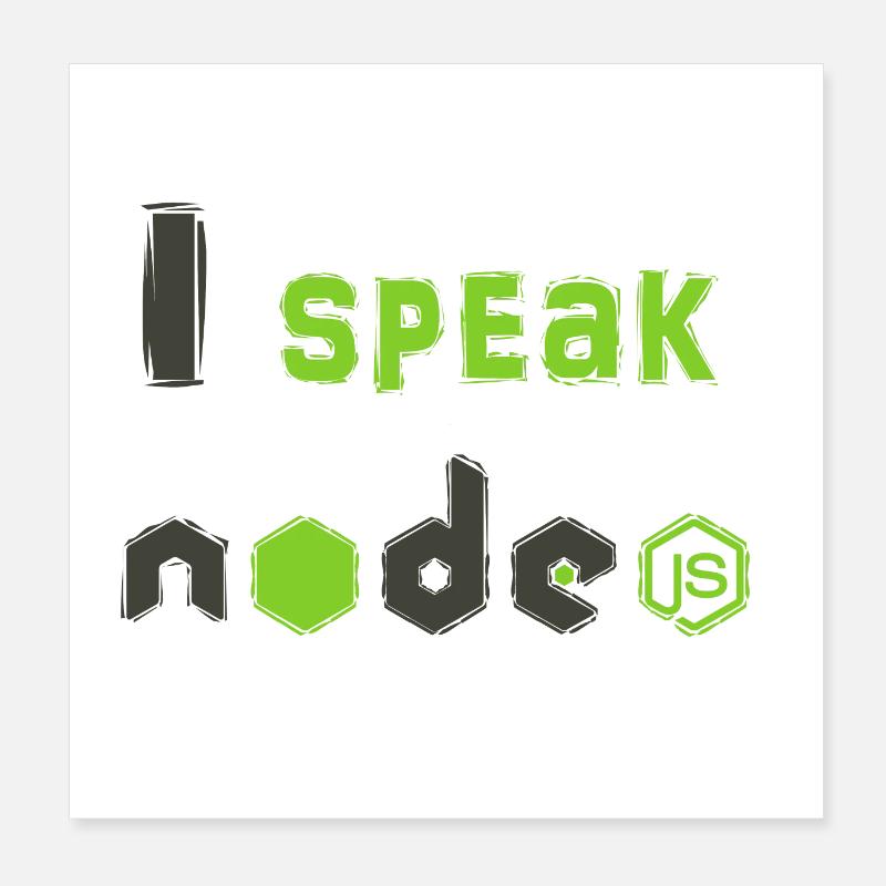 Je parle NodeJS - Je parle NodeJS - Poster 20 x 20 cm - blanc