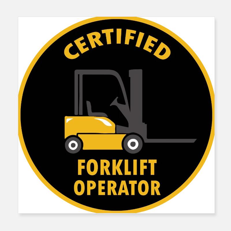 Certified forklift operator Poster 8" x 8" (20x20 cm)