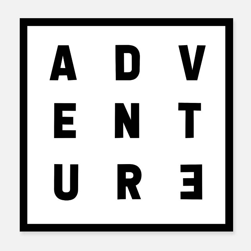 Adventure - Abenteuer Poster 20x20 cm