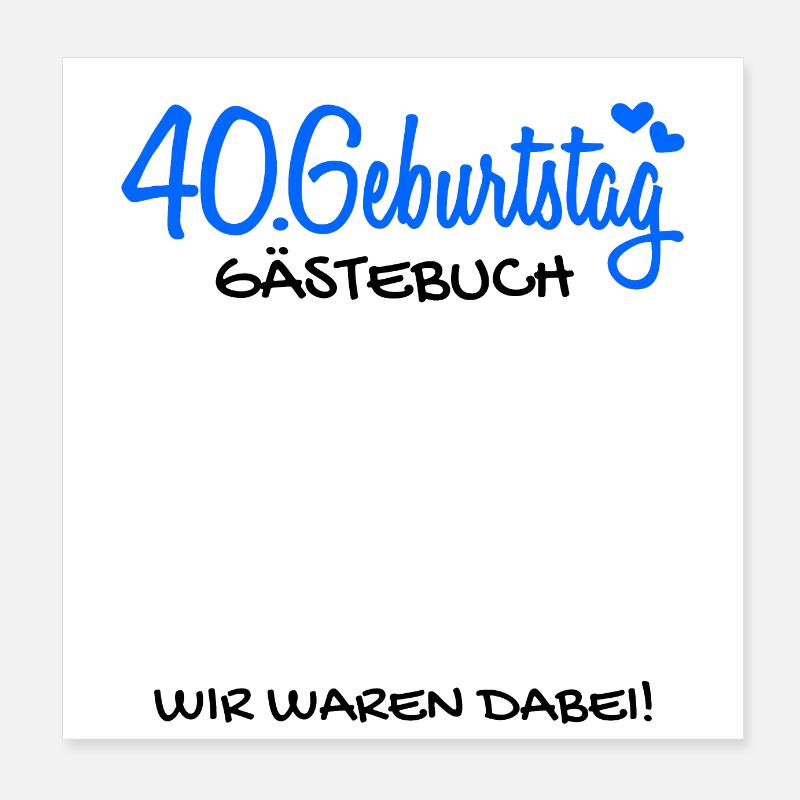 40 Geburtstag Gästebuch Deko Geschenk Poster 20x20 cm