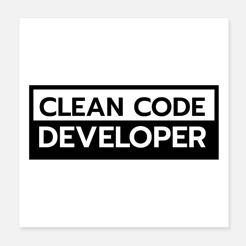 Clean Code Développeur Coder Programmeur Cadeau Poster 20 x 20 cm