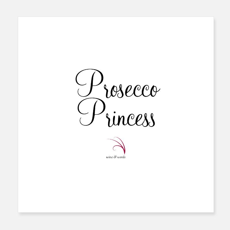 Weinzitat Prosecco Princess Poster 20x20 cm