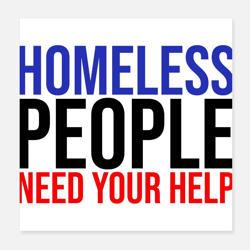 Aidez les sans abris solidarité Poster 20 x 20 cm