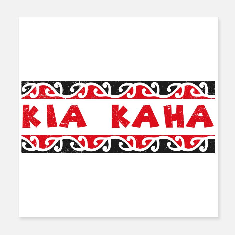 Maori Kia Kaha bleiben stark Lustige Geschenkidee Poster 20x20 cm