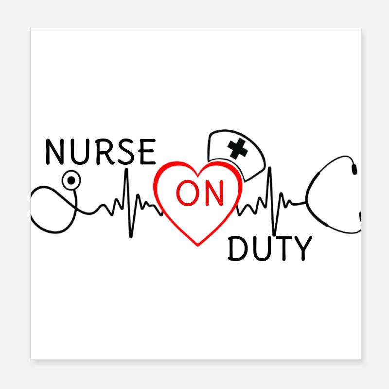 Nurse On Duty Poster 20x20 cm
