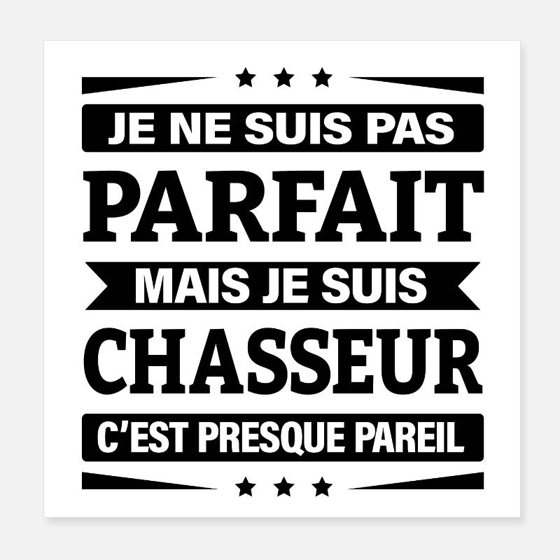 JE SUIS CHASSEUR Poster 20 x 20 cm