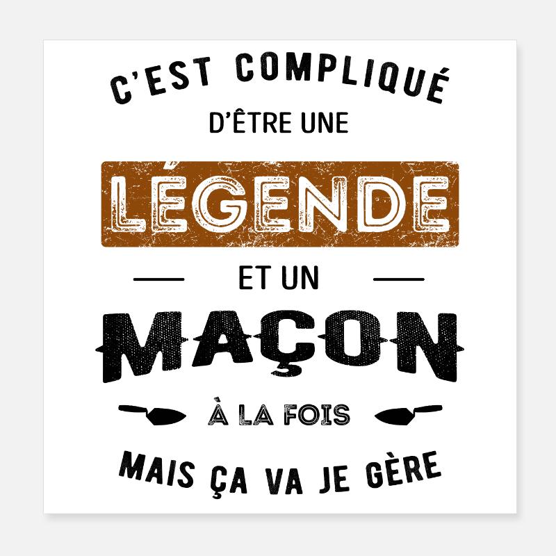 LÉGENDE ET MAÇON Poster 20 x 20 cm