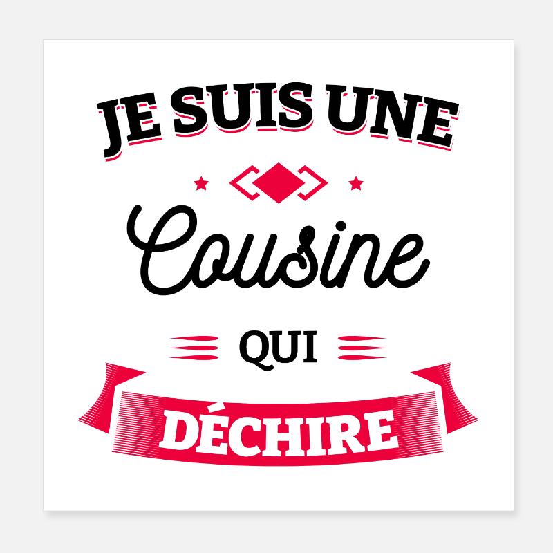 COUSINE QUI DÉCHIRE Poster 20 x 20 cm
