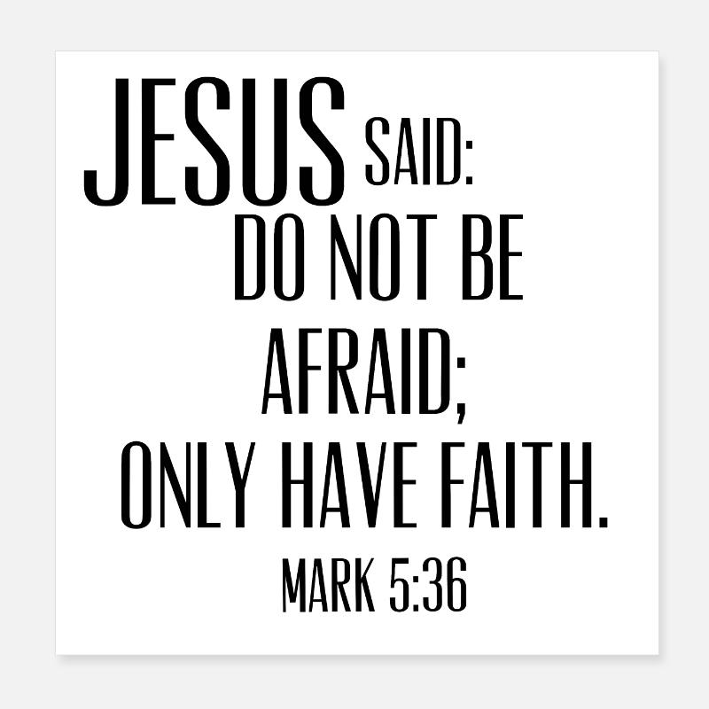 Do not be afraid Inspirational lifequote blackText Poster 8" x 8" (20x20 cm)