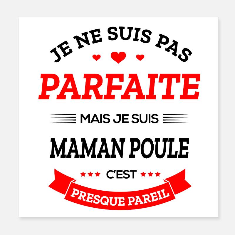 MAMAN-POULE PARFAITE Poster 20 x 20 cm