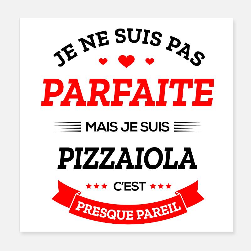 PIZZAIOLA PARFAITE Poster 20 x 20 cm