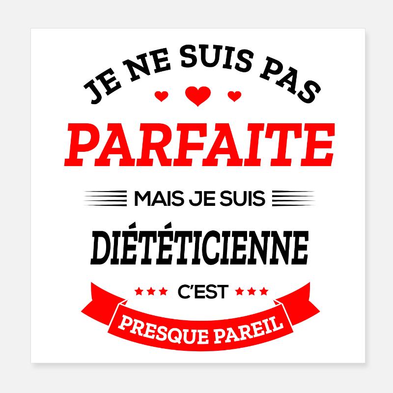 DIÉTÉTICIENNE PARFAITE Poster 20 x 20 cm