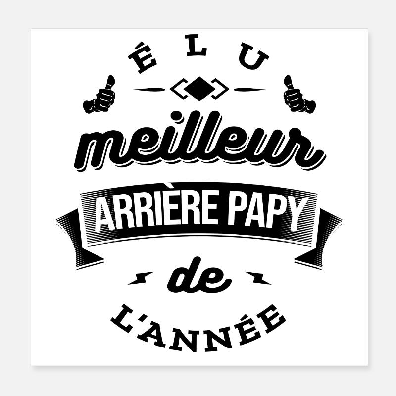 ÉLU MEILLEUR ARRIÈRE PAPY DE L'ANNÉE Poster 20 x 20 cm