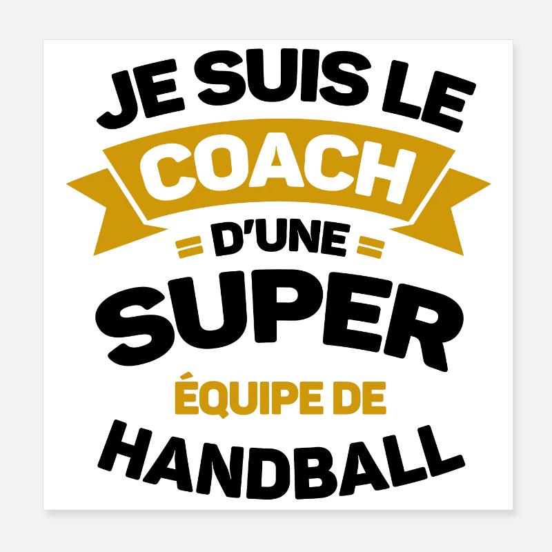 COACH D'UNE SUPER ÉQUIPE DE HANDBALL Poster 20 x 20 cm