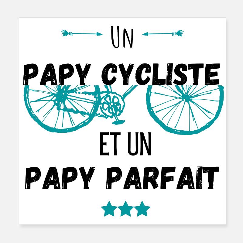 Papy cycliste papy parfait-cadeau Poster 20 x 20 cm