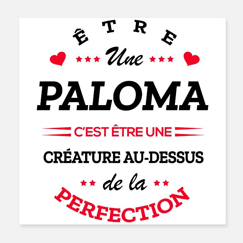 PALOMA PARFAITE - NOM PALOMA Poster 20 x 20 cm