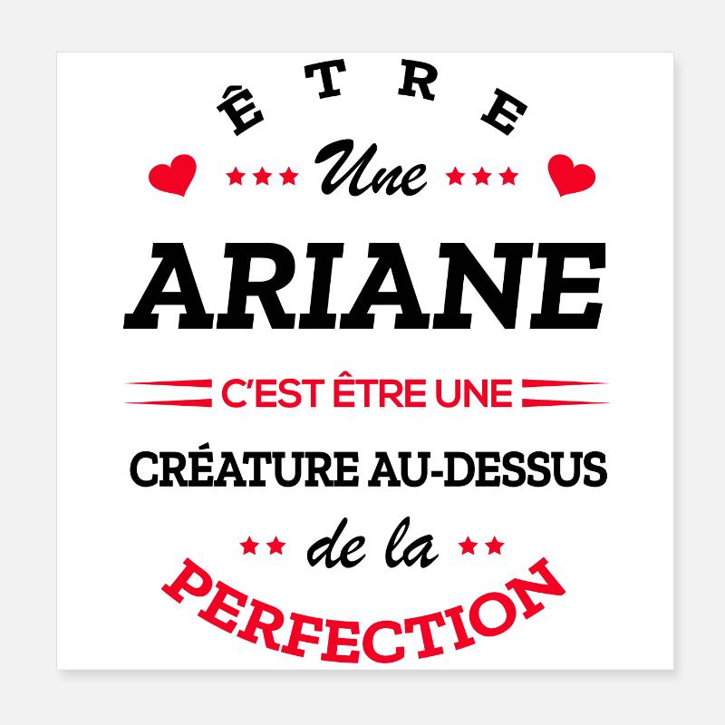 ARIANE PARFAITE - NOM ARIANE Poster 20 x 20 cm