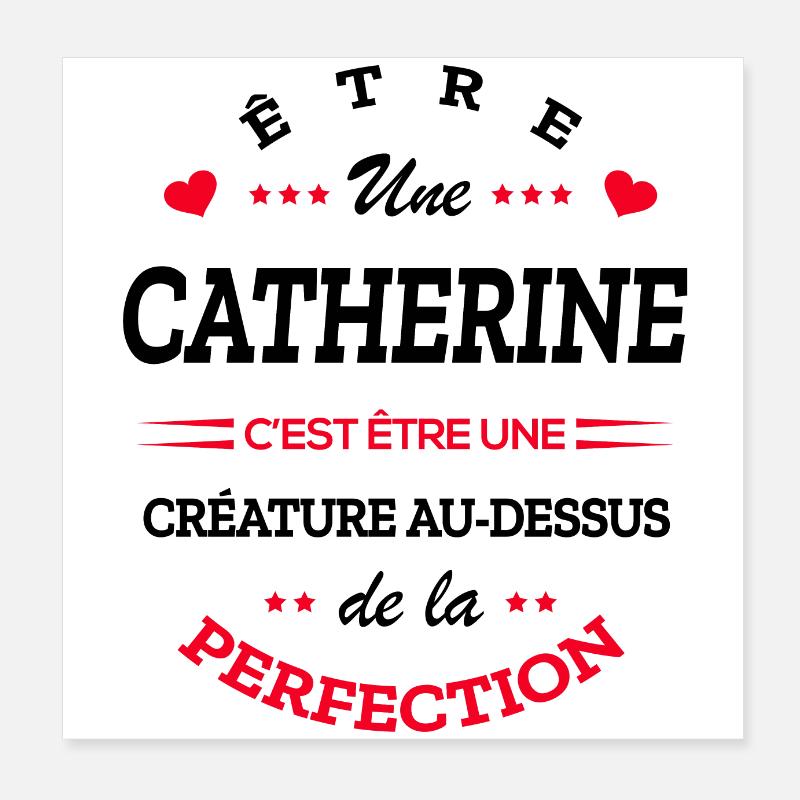 CATHERINE PARFAITE - NOM CATHERINE Poster 20 x 20 cm
