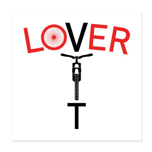 VTT LOVER ! (vélo, cyclisme) - Poster 20 x 20 cm