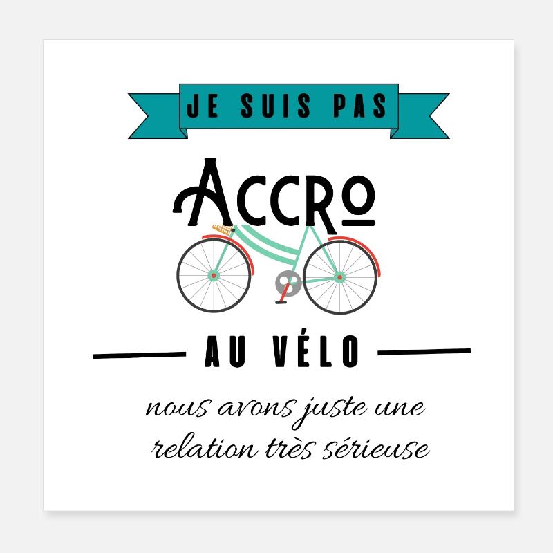 je suis pas accro au vélo Poster 20 x 20 cm
