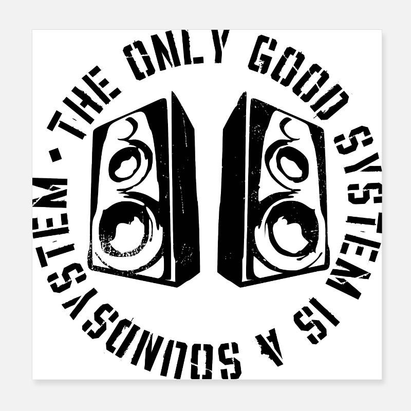 Le seul bon système est un soundsystem Poster 20 x 20 cm