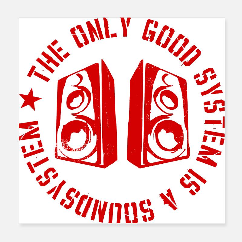 Le seul bon système est un soundsystem Poster 20 x 20 cm