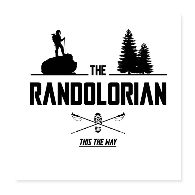 THE RANDOLORIAN ! (randonnée, trek, marche)