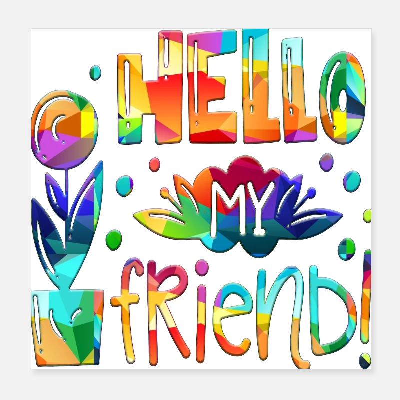 mon ami pensées positives heureux Poster 20 x 20 cm