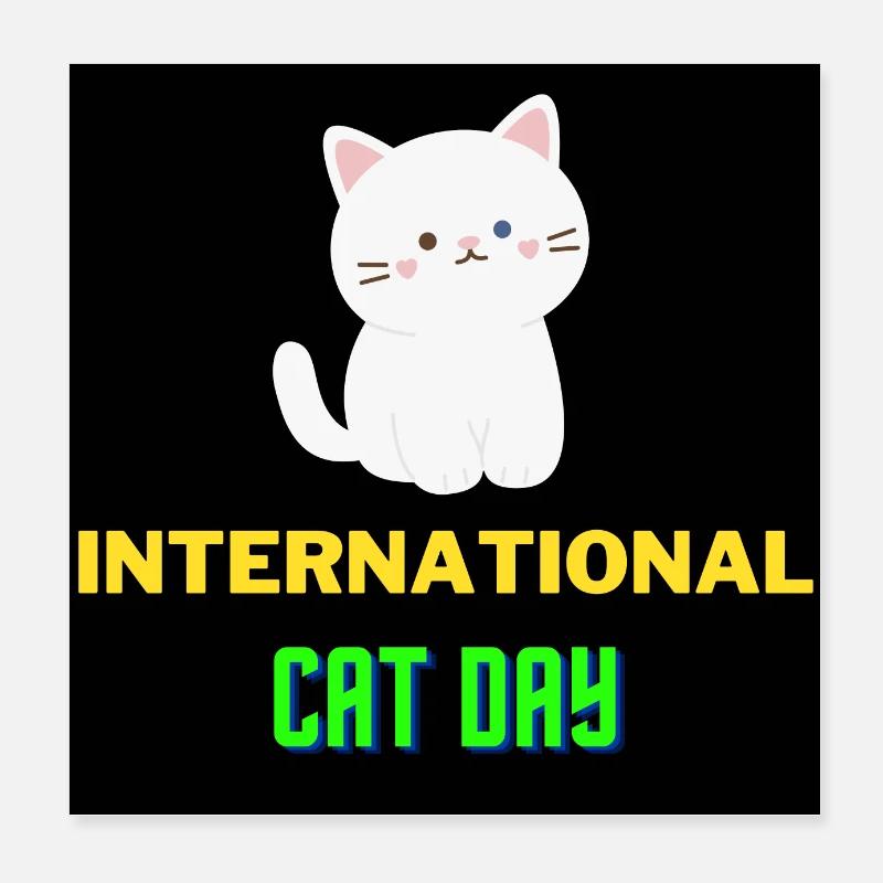 International cat day 2022 Poster 8" x 8" (20x20 cm)