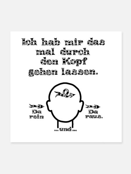 witziges Nicht-Nachdenken-Design / lustige Sprüche - Poster 20x20 cm - Weiß