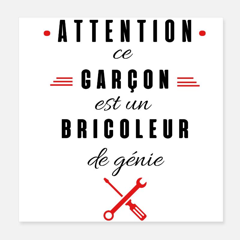attention ce garçon est un bricoleur de génie Poster 20 x 20 cm
