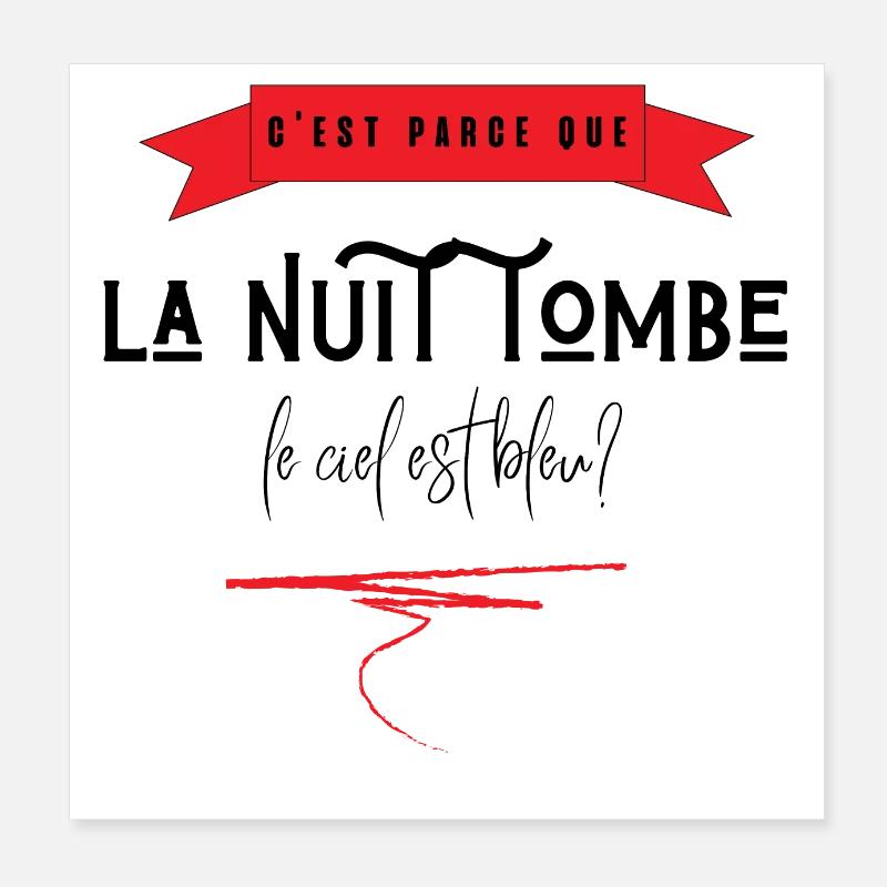 c'est parce que la nuit tombe que le ciel est bleu Poster 20 x 20 cm