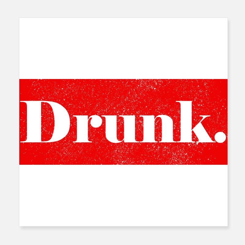 Drunk - Poster 8" x 8" (20x20 cm) - white