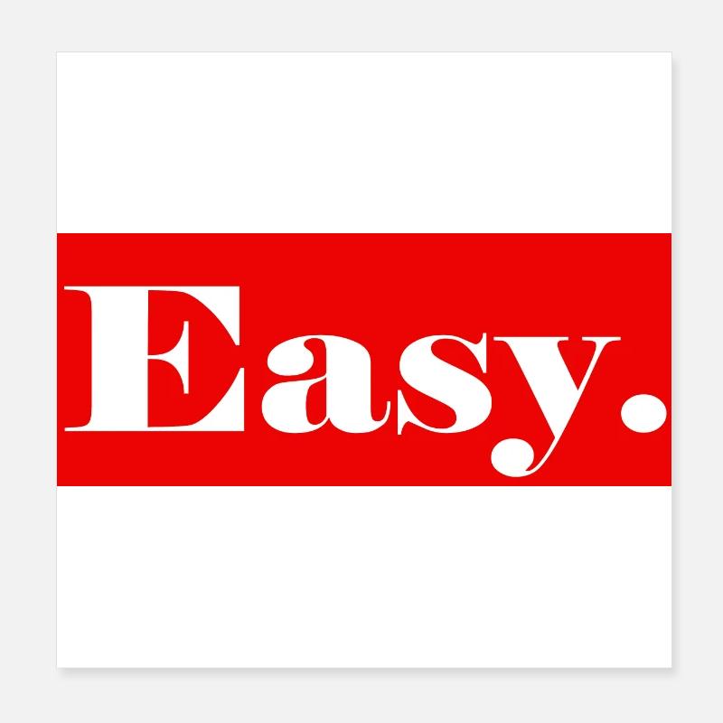 Easy. - Poster 20x20 cm - Weiß
