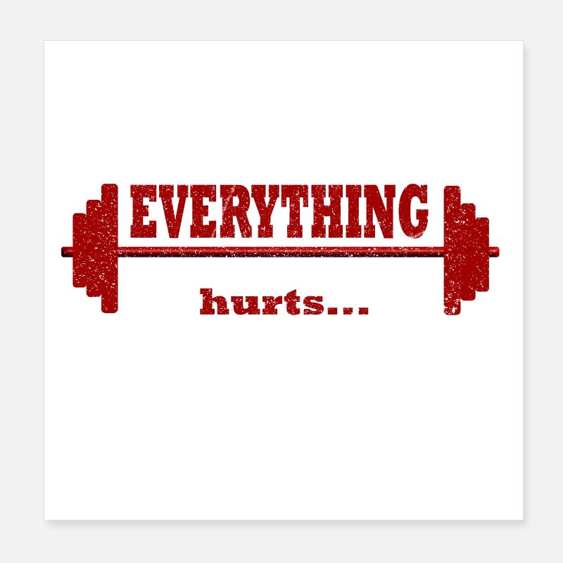 Everything hurts! - Poster 8" x 8" (20x20 cm) - white