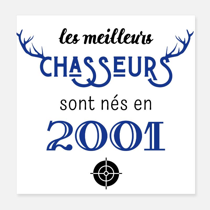 Anniversaire chasseur 2001 Poster 20 x 20 cm