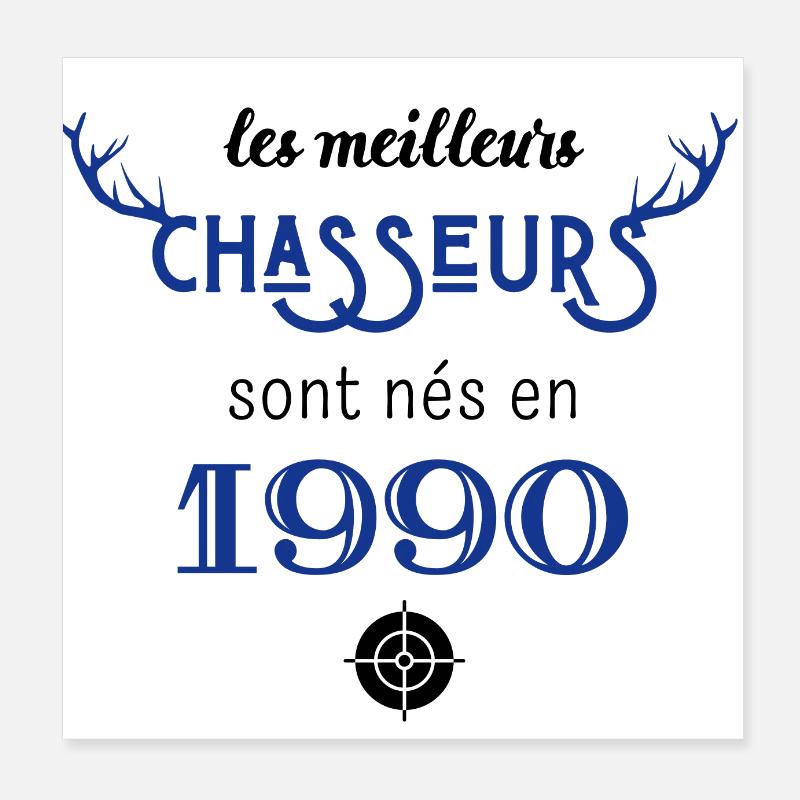 Anniversaire chasseur 1990 Poster 20 x 20 cm