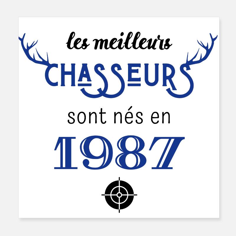 Anniversaire chasseur 1987 Poster 20 x 20 cm