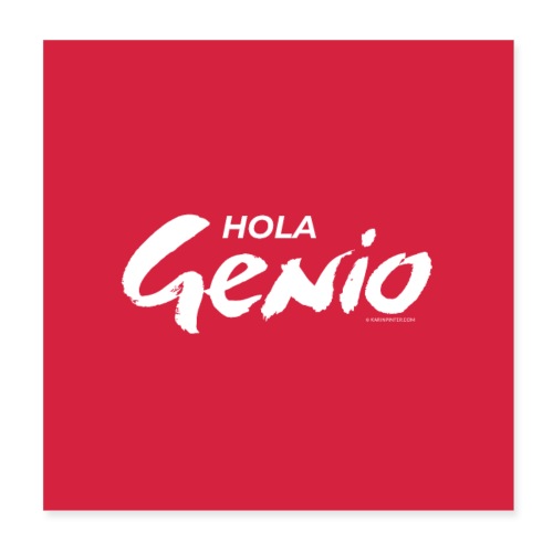 Hola Genio (rojo) - Póster 20x20 cm